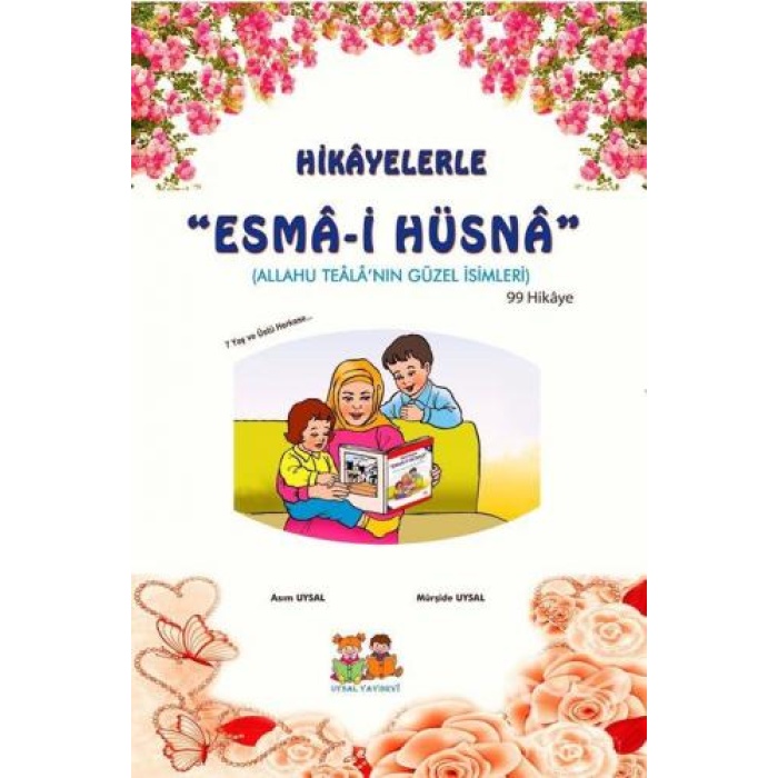 Hikâyelerle Esmâi Hüsnâ  7 Yaş ve Üstü