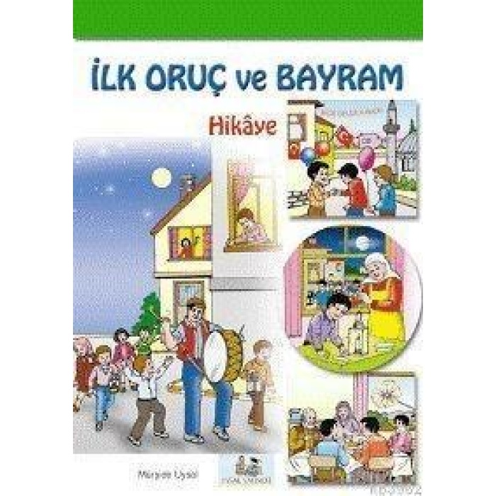 İlk Oruç ve Bayram (hikâye)  7 Yaş ve Üstü