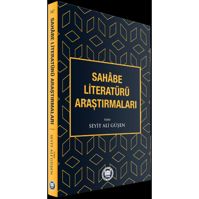 Sahâbe Literatürü Araştırmaları