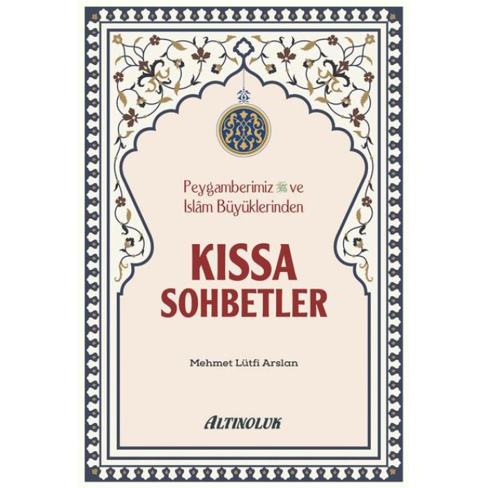 Kıssa Sohbetler - Mehmet Lütfi Arslan