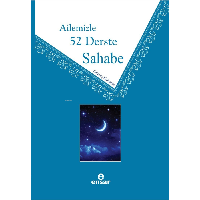 Ailemizle 52 Derste Sahabe