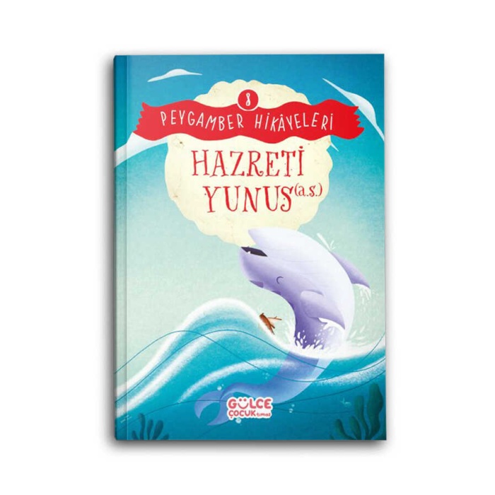 Hazreti Yunus (a.s.) - Peygamber Hikayeleri 8