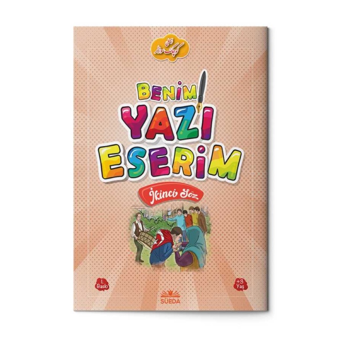 Benim Yazı Eserim - İkinci Söz