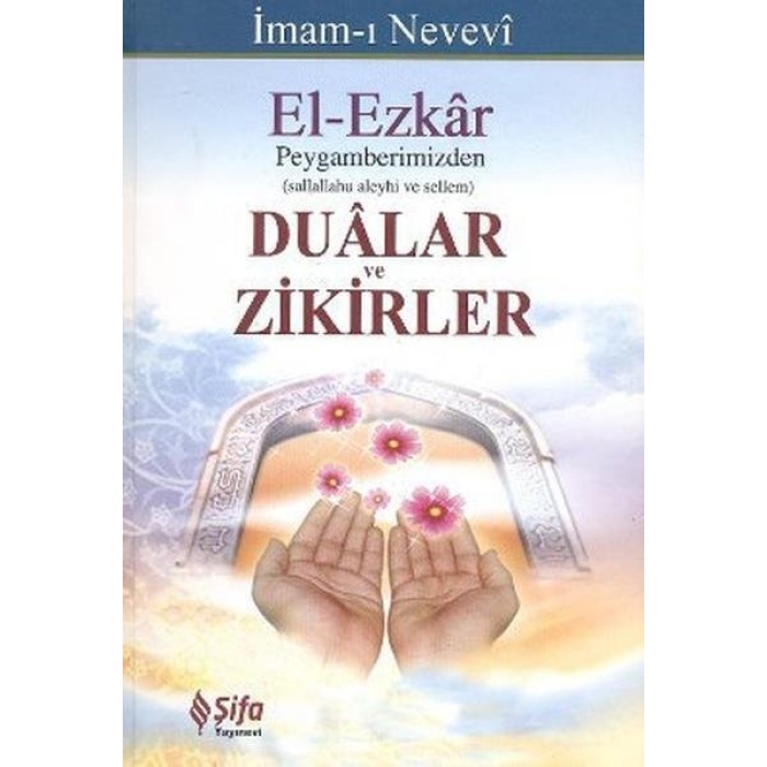 El Ezkar Peygamberimizden s.a.v Dualar ve Zikirler