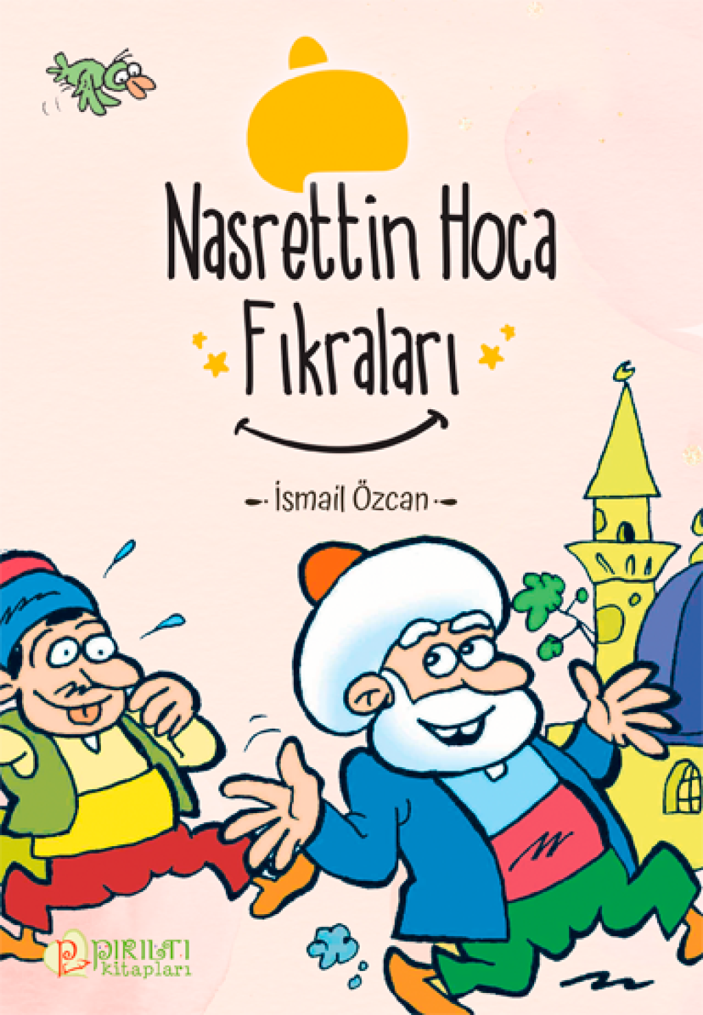 Nasrettin Hoca Fıkraları - İsmail Özcan