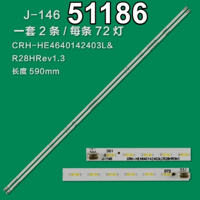 WKSET-6186 36425X1 36426X1 CRH-HE4640142403L R28H 2 ADET LED BAR (72LED)