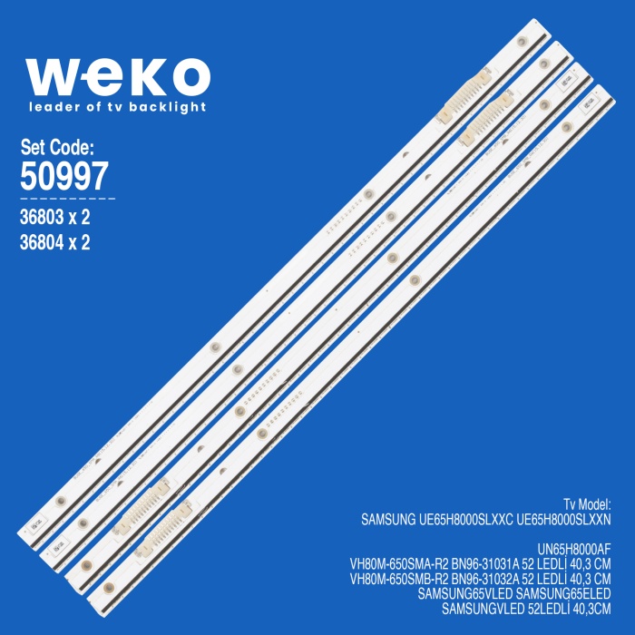 WKSET-5997 36803X2 36804X2 VH80M-650SMA/B 4 ADET LED BAR (52LED)