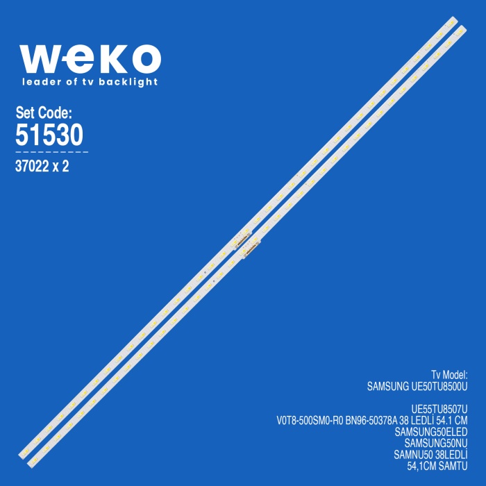 WKSET-6530 37022X2 V0T8-500SM0-R0 BN96-50378A  2 ADET LED BAR (38LED)