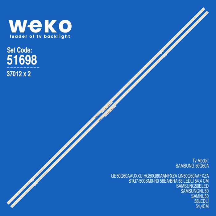 WKSET-6698 37012X2 S1Q7-500SM0-R0 58EA/BRA 2 ADET LED BAR (58LED)