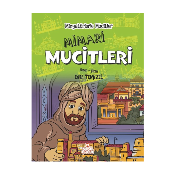 Mimari Mucitleri Nesil Çocuk