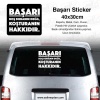 Otobüs Minibüs Arkası Başarı Boş Duranın Değil, Koşturanın Hakkıdır yazısı Beyaz Oto Sticker Etiket