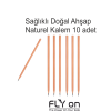 Kaliteli Doğal Naturel Kurşun Kalem Ahşap Boyasız Sağlıklı 10 adet FLYON