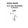 3,5MM KULAKLIK EXTRA BASS ÖZELİKLİ MİKRAFONLU SLİKONLU  DIŞ SES ENGELEYİCİ KULAK İÇİ KULAKLIK