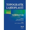 TOPOGRAFİK LABİOPLASTİ