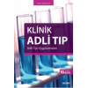 KLİNİK ADLİ TIP, ADLİ TIP UYGULAMALARI