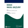 EDAIC NASIL GEÇİLİR ?