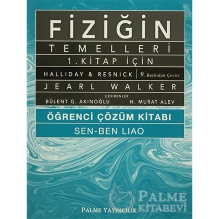 FİZİĞİN TEMELLERİ 1. KİTAP İÇİN ÖĞRENCİ ÇÖZÜM KİTABI