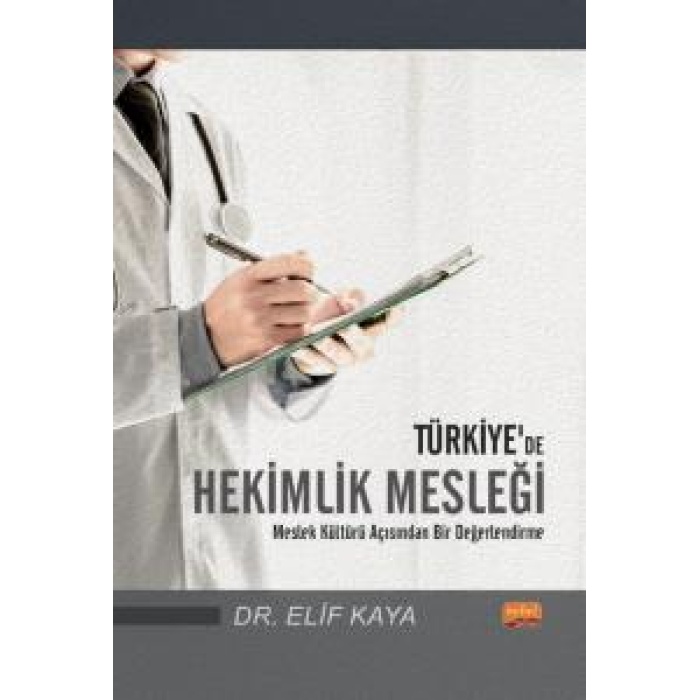 TÜRKİYE’DE HEKİMLİK MESLEĞİ