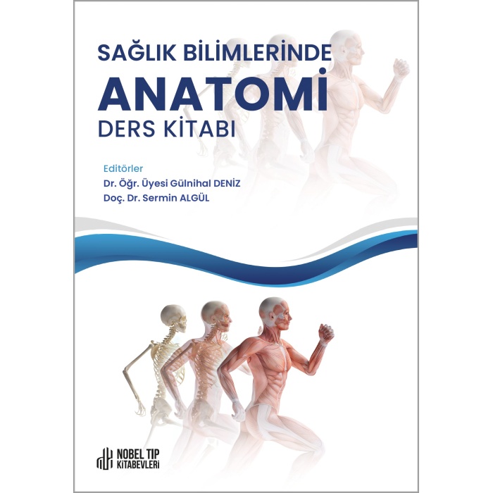 SAĞLIK BİLİMLERİNDE ANATOMİ DERS KİTABI