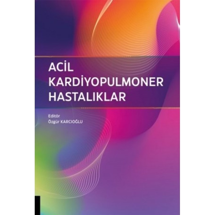 ACİL KARDİYOPULMONER HASTALIKLA