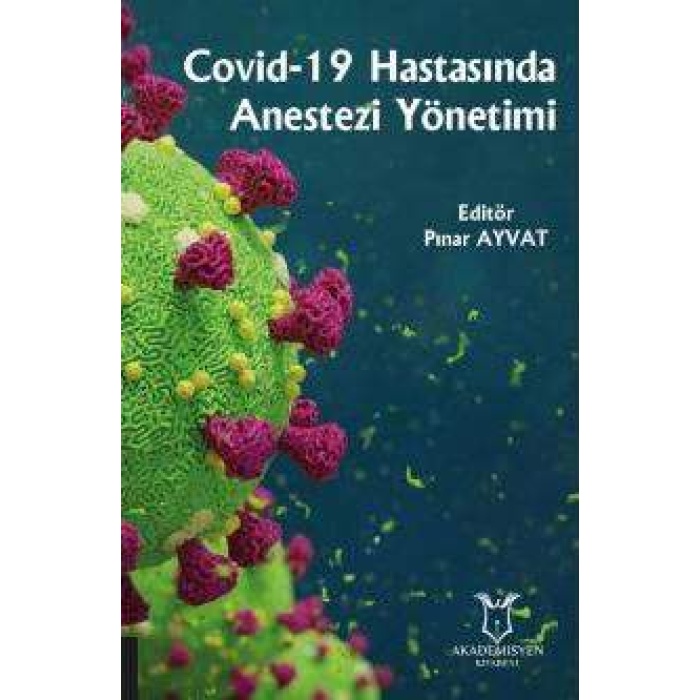 Covid-19 Hastasında Anestezi Yönetimi