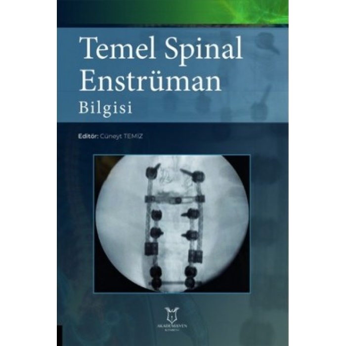 TEMEL SPİNAL ENSTRÜMAN BİLGİSİ