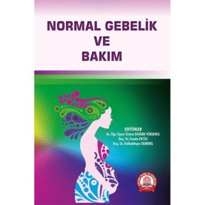 NORMAL GEBELİK VE BAKIM