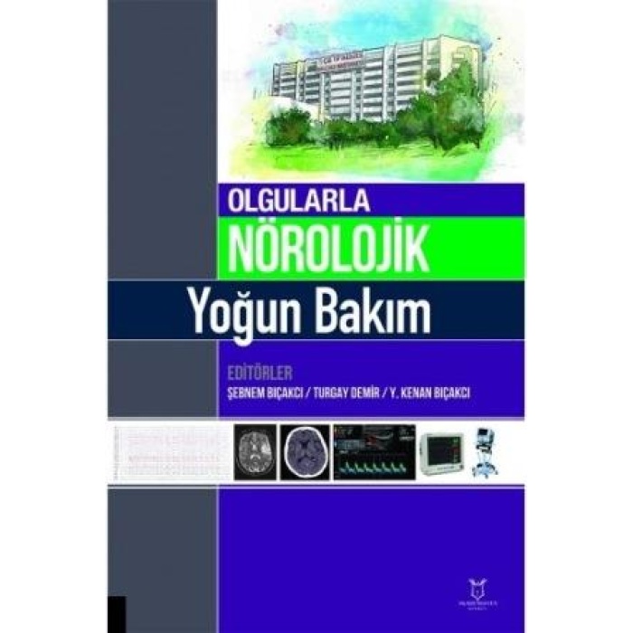 OLGULARLA NÖROLOJİK YOĞUN BAKIM