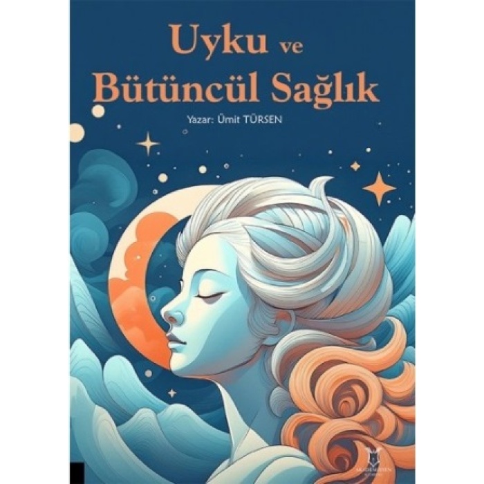 UYKU VE BÜTÜNCÜL SAĞLIK