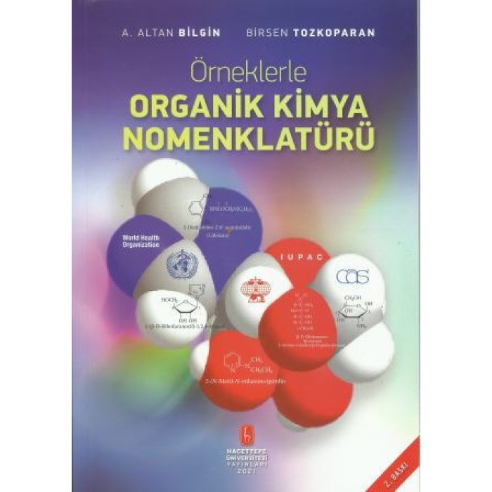 ÖRNEKLERLE ORGANİK KİMYA NOMENKLATÜRÜ