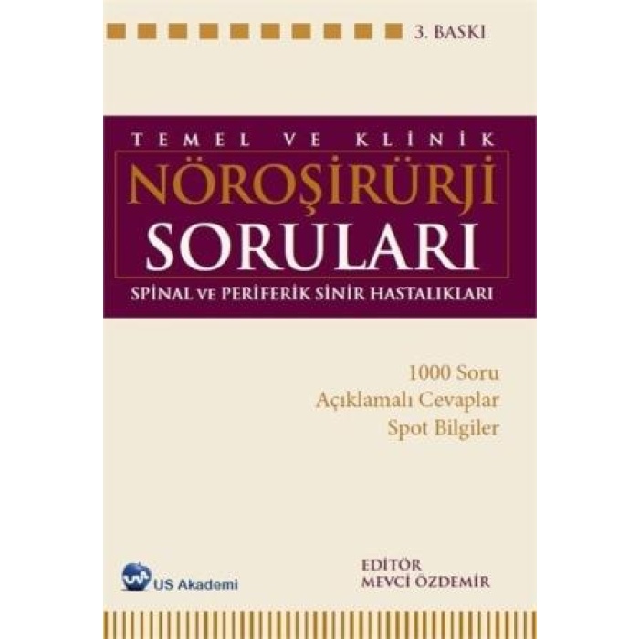 TEMEL VE KLİNİK NÖROŞİRURJİ SORULARI CİLT 1