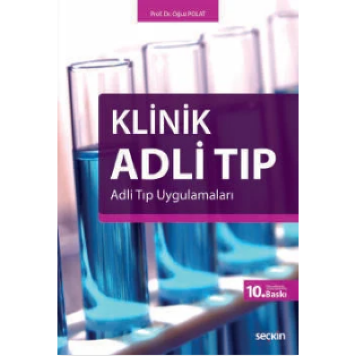 KLİNİK ADLİ TIP, ADLİ TIP UYGULAMALARI