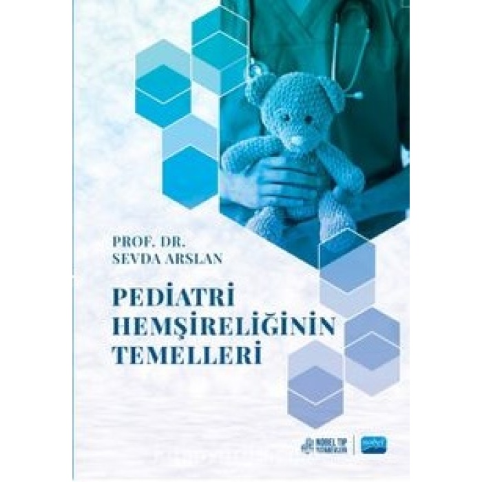 PEDİATRİ HEMŞİRELİĞİNİN TEMELLERİ