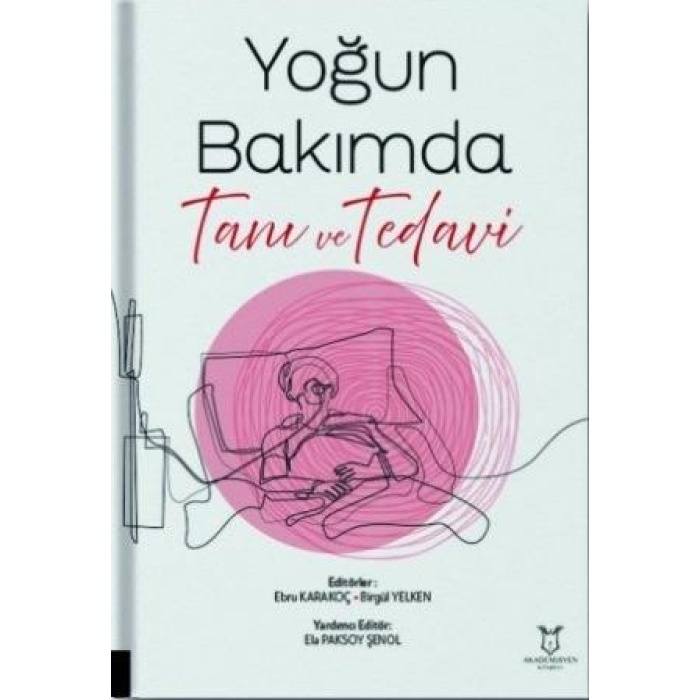 YOĞUN BAKIMDA TANI VE TEDAVİ