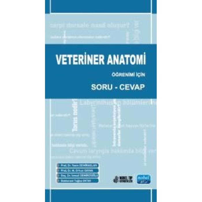 VETERİNER ANATOMİ ÖĞRENİMİ İÇİN SORU-CEVAP