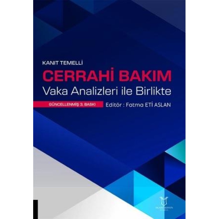 KANIT TEMELLİ CERRAHİ BAKIM VAKA ANALİZLERİ İLE BİRLİKTE