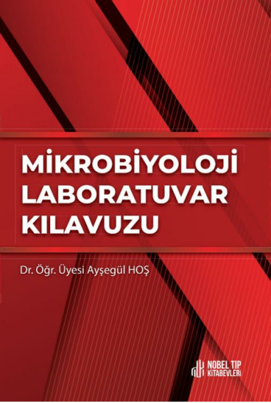 Mikrobiyoloji Laboratuvarı Kılavuzu