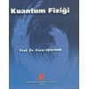 KUANTUM FİZİĞİ