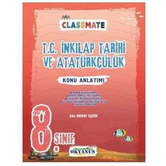 Okyanus Yayınları 8. Sınıf Classmate Tc İnkılap Tarihi Ve Atatürkçülük