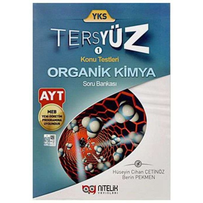 Nitelik Yks Ayt Organik Kimya Tersyüz Soru Kitabı