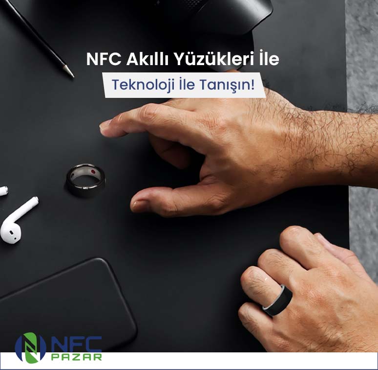 NFC Akıllı Yüzük