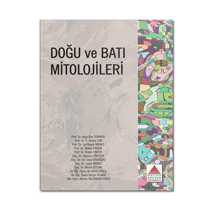 Doğu ve Batı Mitolojileri Delta Kültür Yayınevi