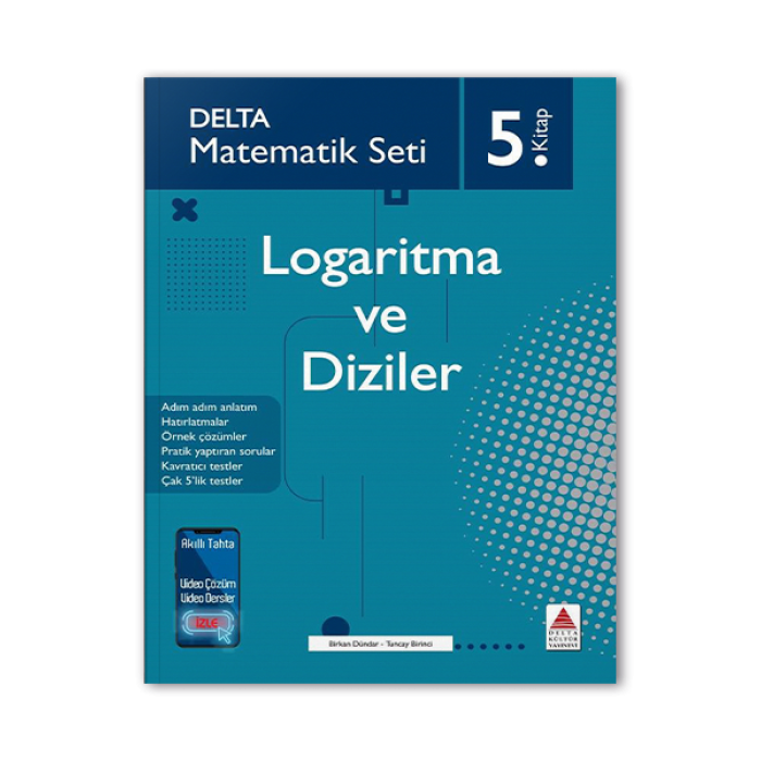 Matematik Seti 5 Logaritma ve Diziler Delta Kültür Yayınevi