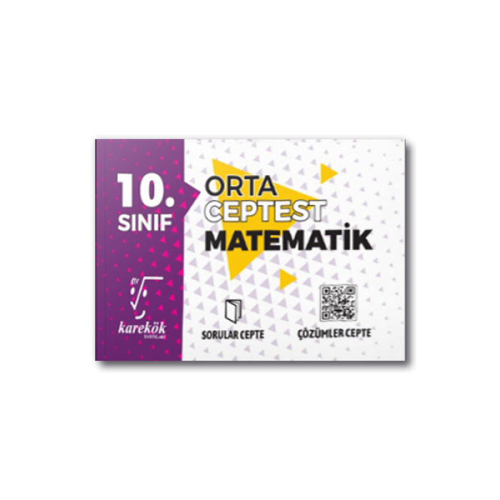 10. Sınıf Orta Ceptest Matematik Soru Bankası Karekök Yayınları