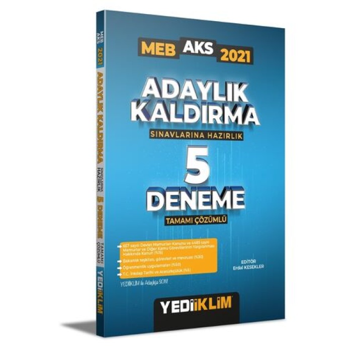 Yediiklim Yayınları 2021 MEB Adaylık Kaldırma (AKS) Sınavlarına Hazırlık Tamamı Çözümlü 5 Deneme