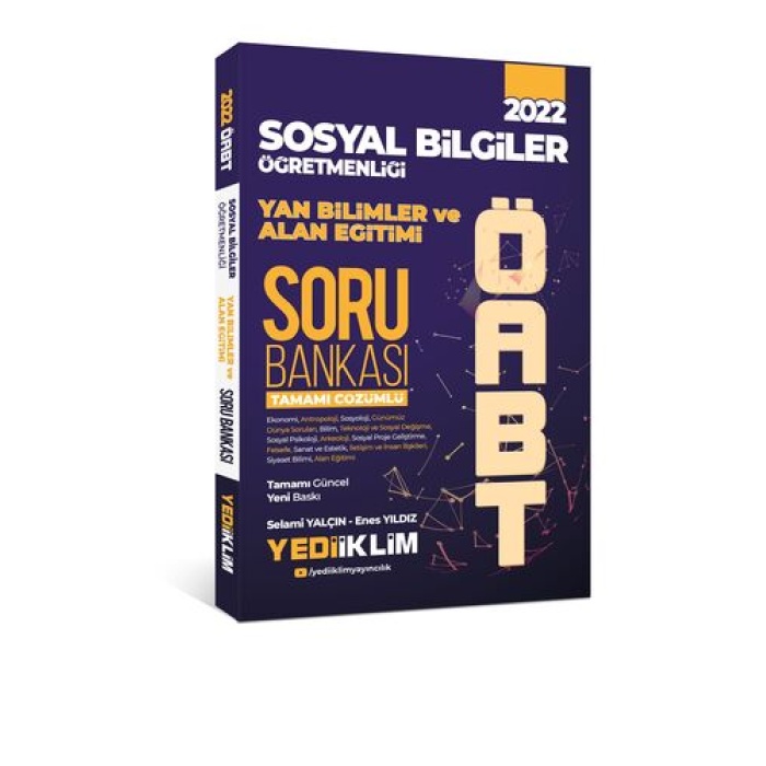 Yediiklim Yayınları 2022 ÖABT Sosyal Bilgiler Öğretmenliği Yan Bilimler ve Alan Eğitimi Tamamı Çözümlü Soru Bankası