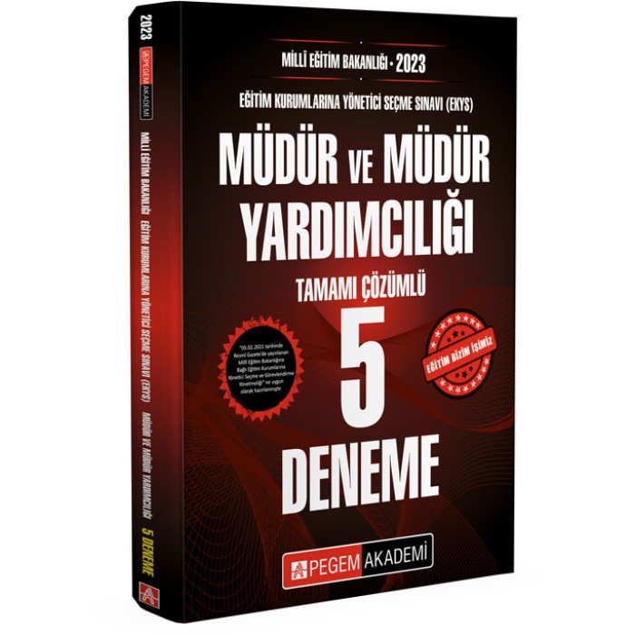 2023 MİLLİ EĞİTİM BAKANLIĞI (EKYS) Müdür ve Müdür Yardımcılığı Tamamı Çözümlü 5 Deneme