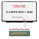 15.6 40 Pin Slim Led Ekran Panel 1366x768 A+