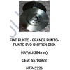 ÖN FREN DISK AYNASI HAVALI TAKIM284MM FIAT PUNTO - GRANDE PUNTO- PUNTO EVO - HTP42326