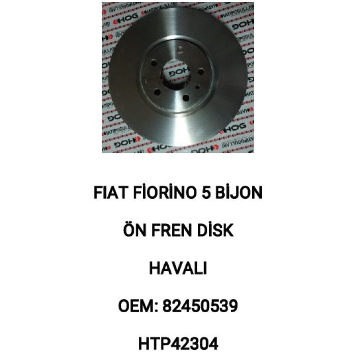 ÖN FREN DISK AYNASI SOĞUTMALI  TAKIM284MM FIAT FIORINO 5 BIJON - HTP42304